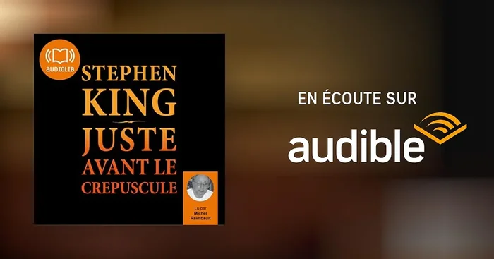 Juste avant le crépuscule