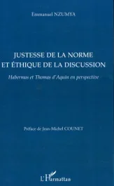 Justesse de la norme et éthique de la discussion. Habermas et Thomas d&rsquo;Aquin en perspective