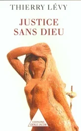 Justice sans Dieu