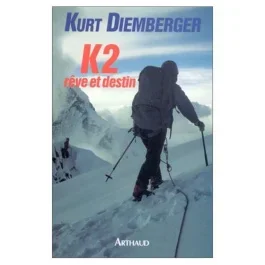 K2, rêve et destin