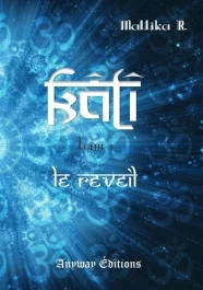 Kâlî. Tome 1 : Le Réveil