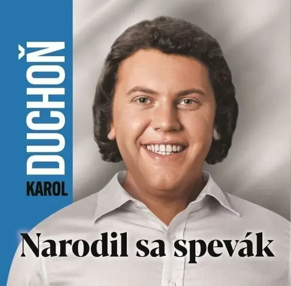 Karol Duchoň – Narodil sa spevák (CD)