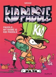 Kid Paddle/8/Paddle… My name is Kid Paddle – Opération été / Paddle… My name is Kid Paddle