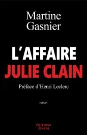 L&rsquo;affaire Julie Clain