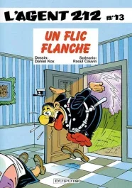 L&rsquo;agent 212 Tome 13 : Un flic flanche