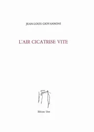 L&rsquo;air cicatrise vite