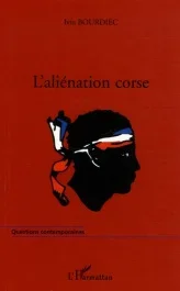 L&rsquo;aliénation corse