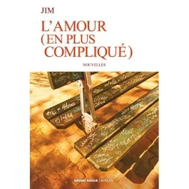 L&rsquo;amour (en plus compliqué)