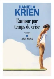 L&rsquo;amour par temps de crise