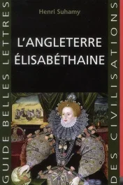 L&rsquo;Angleterre élisabéthaine