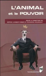 L&rsquo;animal et le pouvoir