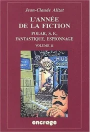 L&rsquo;année de la fiction 1999-2000. Volume 11