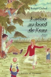 L&rsquo;arbre au bord de l&rsquo;eau