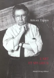 L&rsquo;art et ses lieux