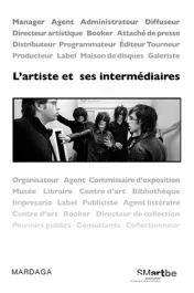 L&rsquo;artiste et ses intermédiaires