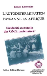 L&rsquo;autodetermination paysanne en afrique