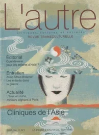 L&rsquo;autre N° 31/2010 : Cliniques de l&rsquo;Asie