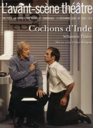 L&rsquo;Avant-Scène théâtre N° 1254 : Cochons d&rsquo;Inde