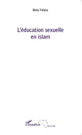 L&rsquo;éducation sexuelle en islam