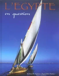 L&rsquo;EGYPTE EN QUESTION