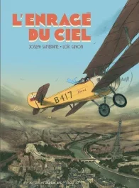 L&rsquo;enragé du ciel