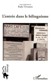 L&rsquo;entrée dans le bilinguisme. Morceaux choisis