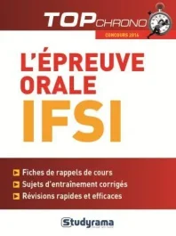 L&rsquo;épreuve orale IFSI. Edition 2016