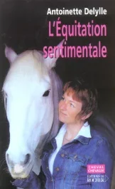L&rsquo;équitation sentimentale
