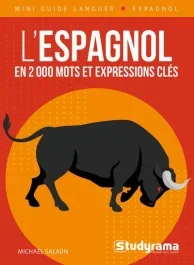 L&rsquo;espagnol en 2000 mots et expressions clés