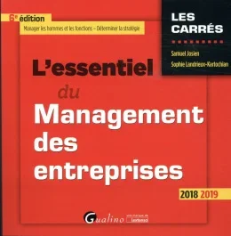 L&rsquo;essentiel du management des entreprises 2018-2019