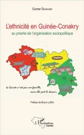 L&rsquo;ethnicité en Guinée-Conakry au prisme de l&rsquo;organisation sociopolitique