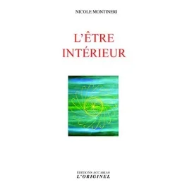 L&rsquo;être intérieur