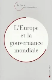 L&rsquo;Europe et la gouvernance mondiale