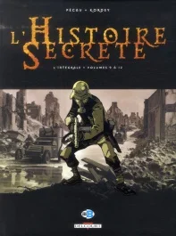 L&rsquo;Histoire Secrète L&rsquo;intégrale tomes 9 à 12 : Tome 9, La loge Thulé ; Tome 10, La pierre noire ; Tom