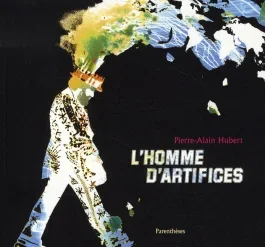L&rsquo;HOMME D&rsquo;ARTIFICES