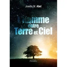 L&rsquo;homme entre terre et ciel