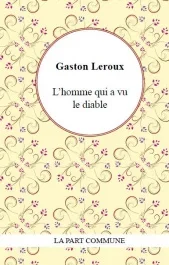L&rsquo;homme qui a vu le diable