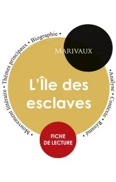 L&rsquo;Ile des esclaves. Fiche de lecture