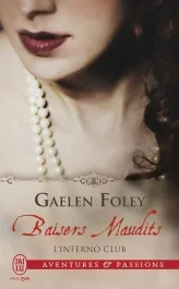 L&rsquo;Inferno Club Tome 2 : Baisers maudits