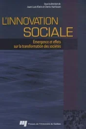 L&rsquo;innovation sociale / Emergence et effets sur la transformation des sociétés
