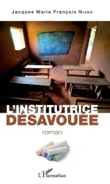 L&rsquo;institutrice désavouée