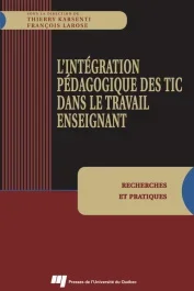 L&rsquo;INTEGRATION DES TIC DANS LE TRAVAIL ENSEIGNANT