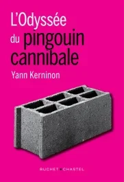 L&rsquo;odyssée du pingouin cannibale