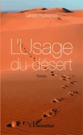 L&rsquo;usage du désert