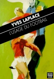 L&rsquo;USAGE DU FOOTBALL