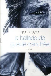 La ballade de gueule-tranchée