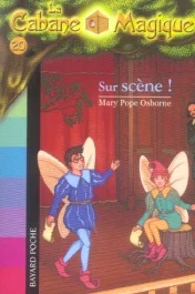 La Cabane Magique Tome 20 : Sur scène !