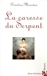 La caresse du serpent