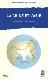 La Chine et l&rsquo;Asie
