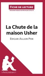 La chute de la Maison Usher d&rsquo;Edgar Allan Poe. Fiche de lecture